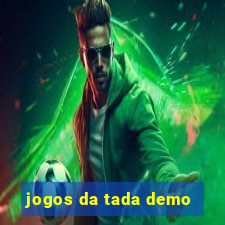 jogos da tada demo