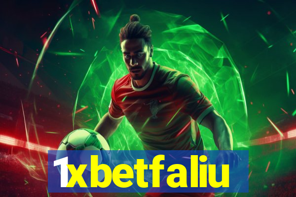 1xbetfaliu