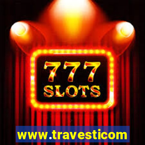 www.travesticomlocal