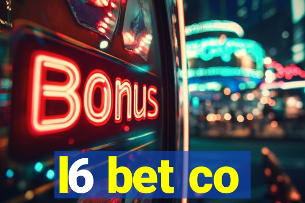 l6 bet co