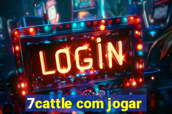 7cattle com jogar