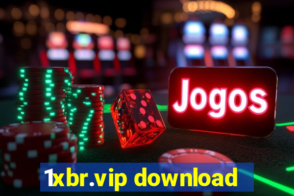 1xbr.vip download