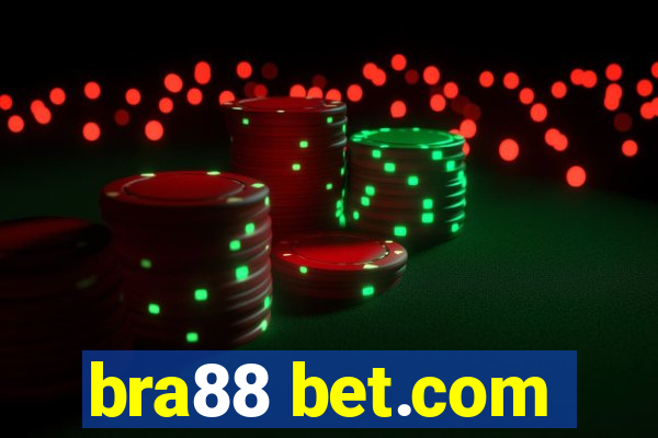 bra88 bet.com