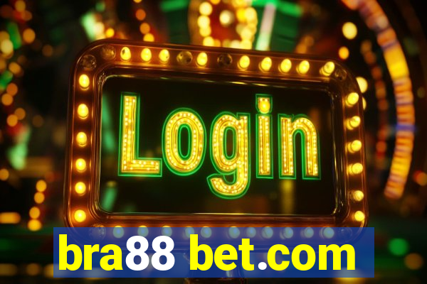 bra88 bet.com