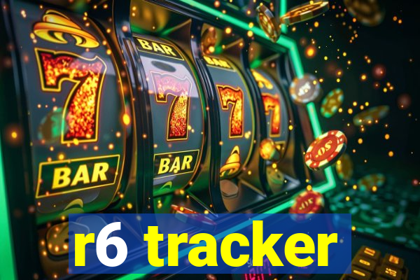 r6 tracker