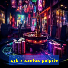 crb x santos palpite