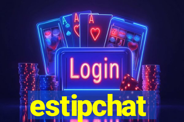 estipchat