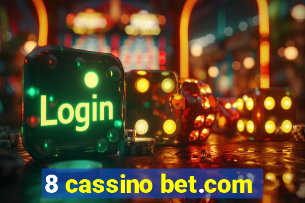 8 cassino bet.com