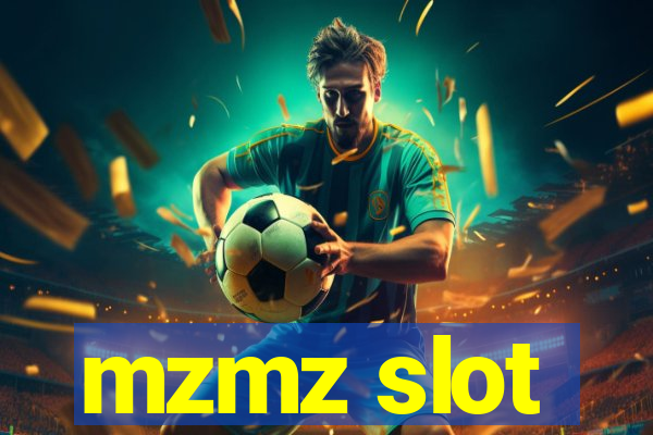 mzmz slot