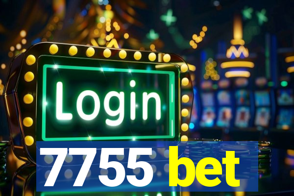 7755 bet