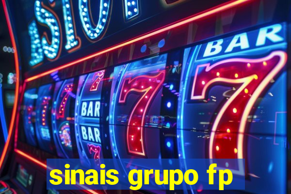 sinais grupo fp