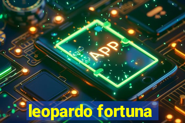 leopardo fortuna