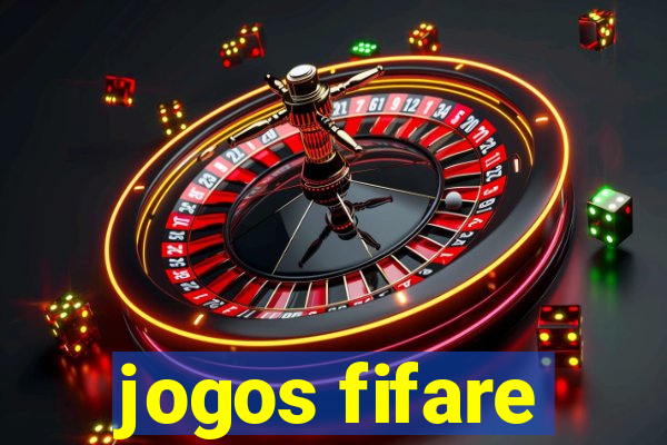 jogos fifare
