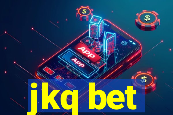 jkq bet