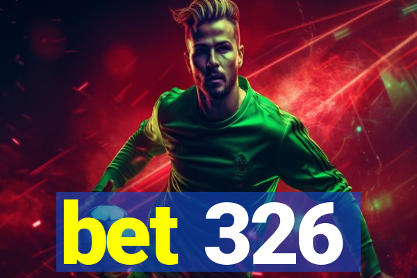 bet 326