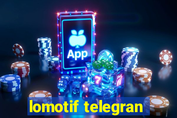 lomotif telegran