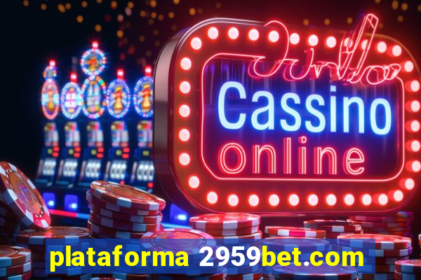 plataforma 2959bet.com