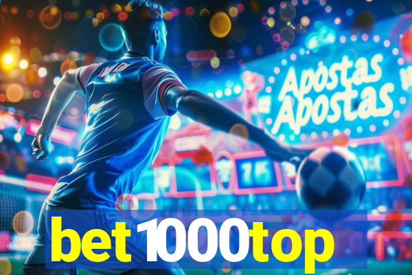 bet1000top