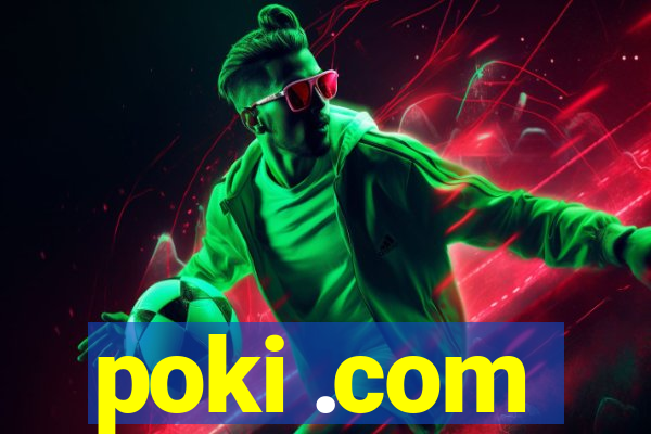 poki .com