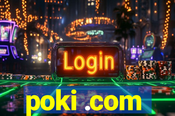 poki .com