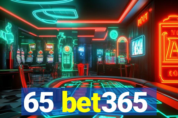 65 bet365