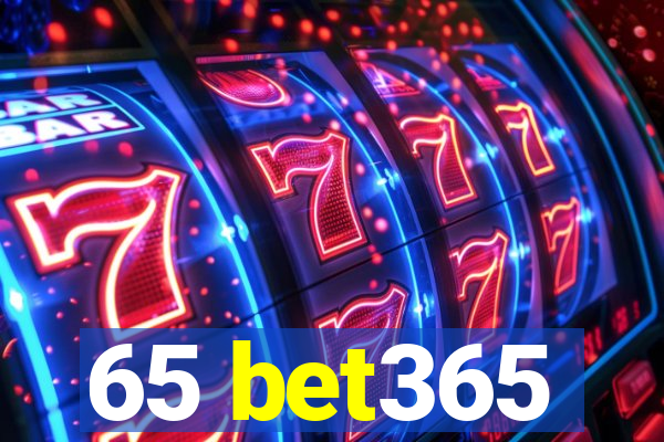 65 bet365