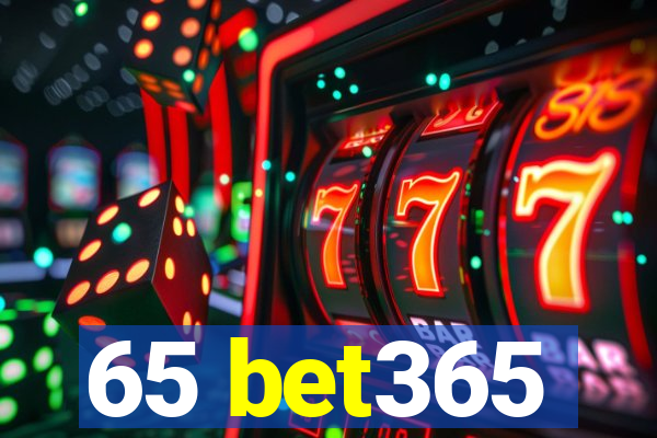 65 bet365