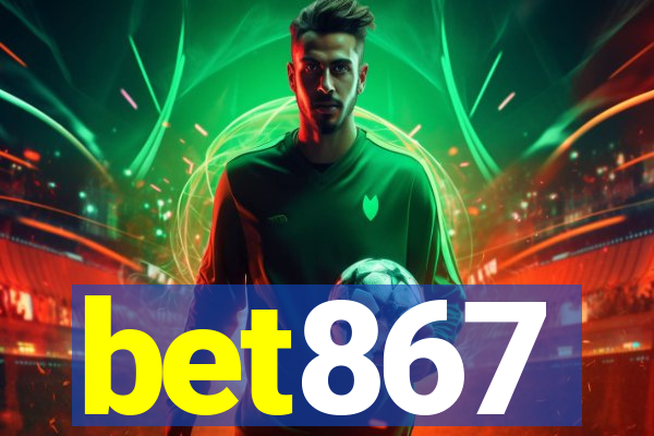 bet867