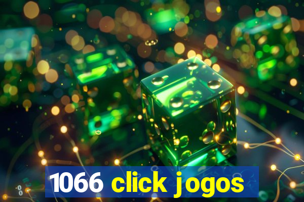 1066 click jogos