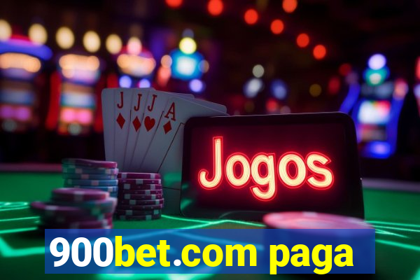 900bet.com paga