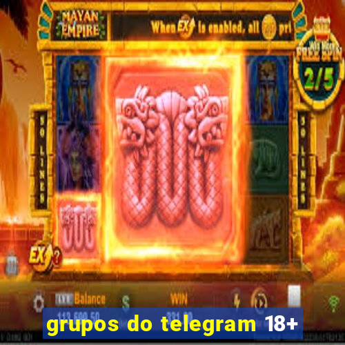 grupos do telegram 18+