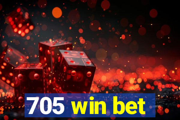 705 win bet