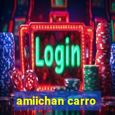 amiichan carro