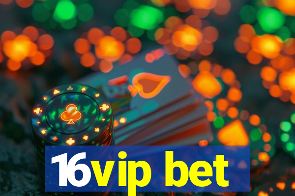 16vip bet