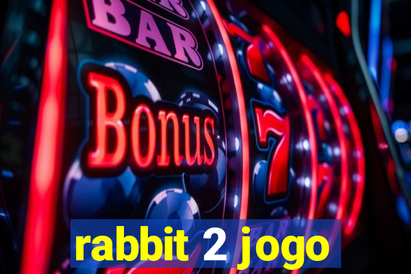rabbit 2 jogo