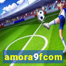 amora9fcom