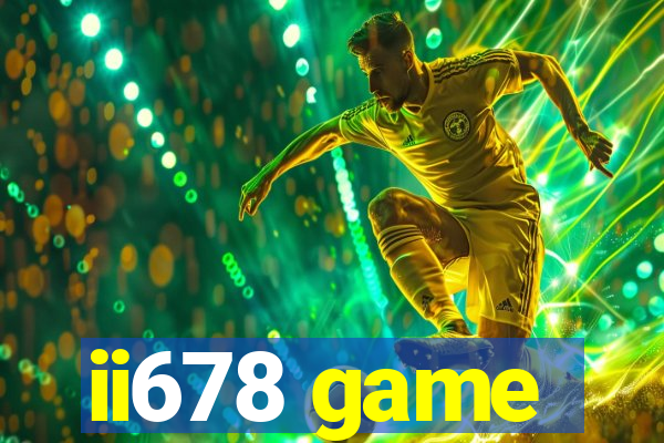 ii678 game