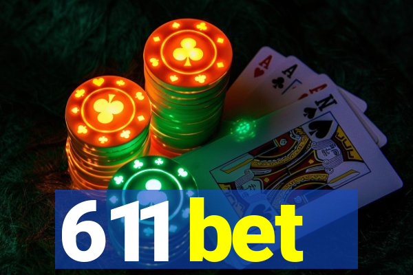 611 bet