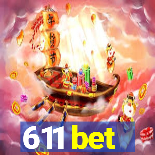 611 bet