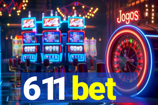 611 bet