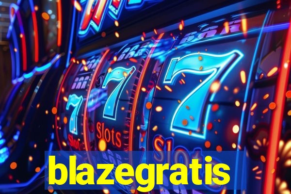 blazegratis