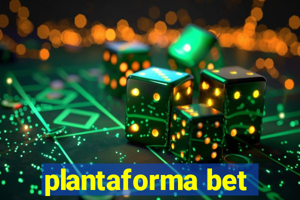 plantaforma bet