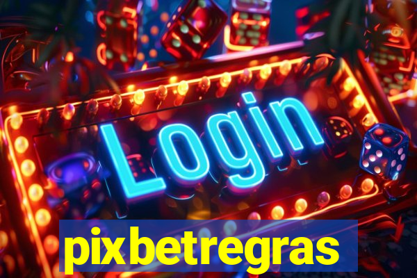 pixbetregras