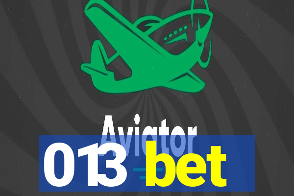 013 bet