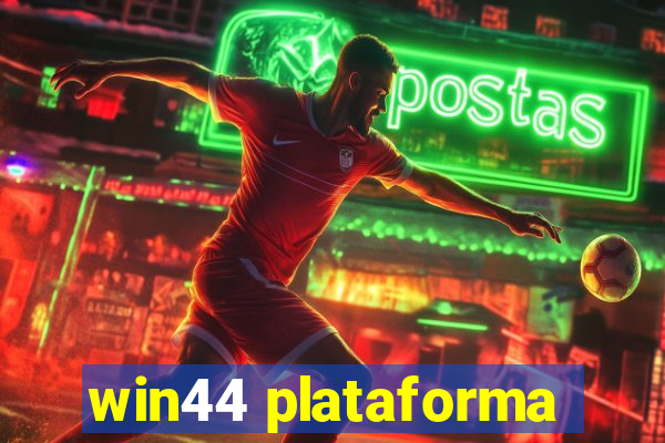 win44 plataforma