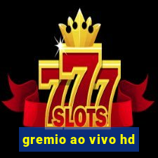 gremio ao vivo hd