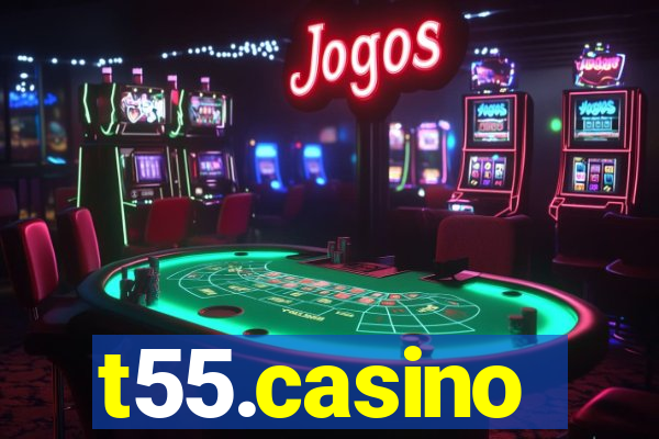 t55.casino