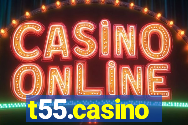 t55.casino
