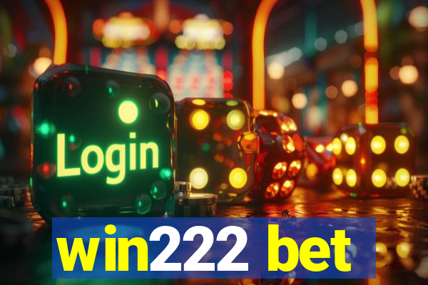win222 bet