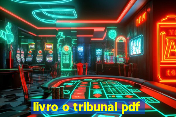 livro o tribunal pdf
